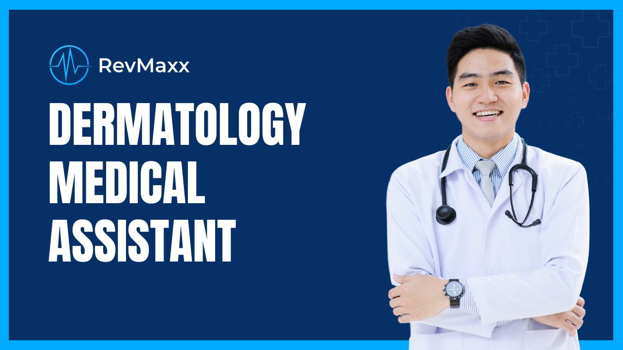 dermatology medical assistant