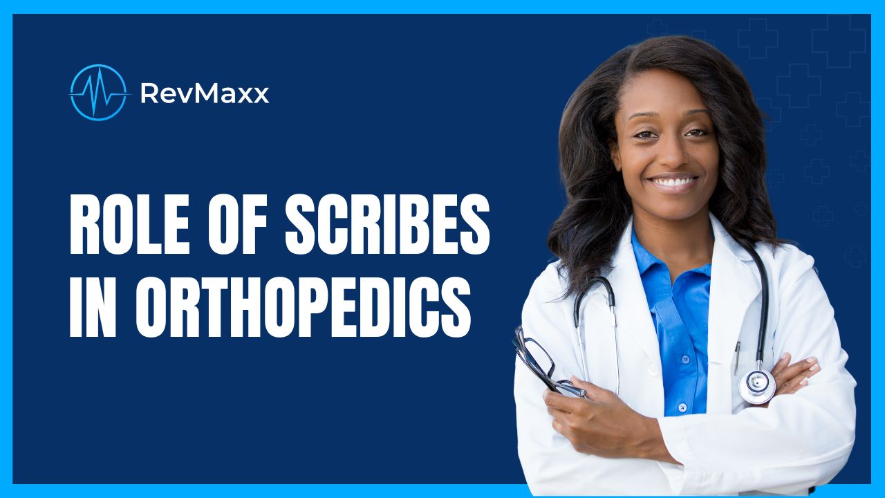 Role of Scribes in Orthopedics