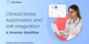 Clinical Notes Automation and EHR Integration