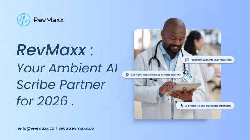 RevMaxx Your Ambient AI Scribe Partner for 2026