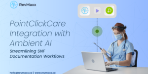 PointClickCare Integration with Ambient AI